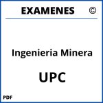 Examenes Ingenieria Minera UPC