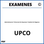 Examenes Administracion Y Direccion De Empresas Y Analisis De Negocios UPCO