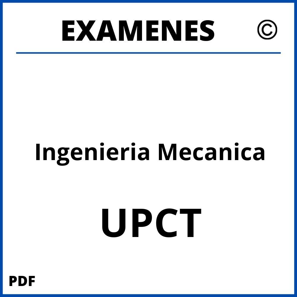 Examenes Ingenieria Mecanica UPCT