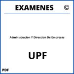 Examenes Administracion Y Direccion De Empresas UPF