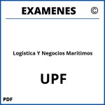 Examenes Logistica Y Negocios Maritimos UPF