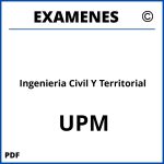 Examenes Ingenieria Civil Y Territorial UPM