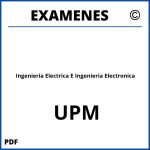 Examenes Ingenieria Electrica E Ingenieria Electronica UPM