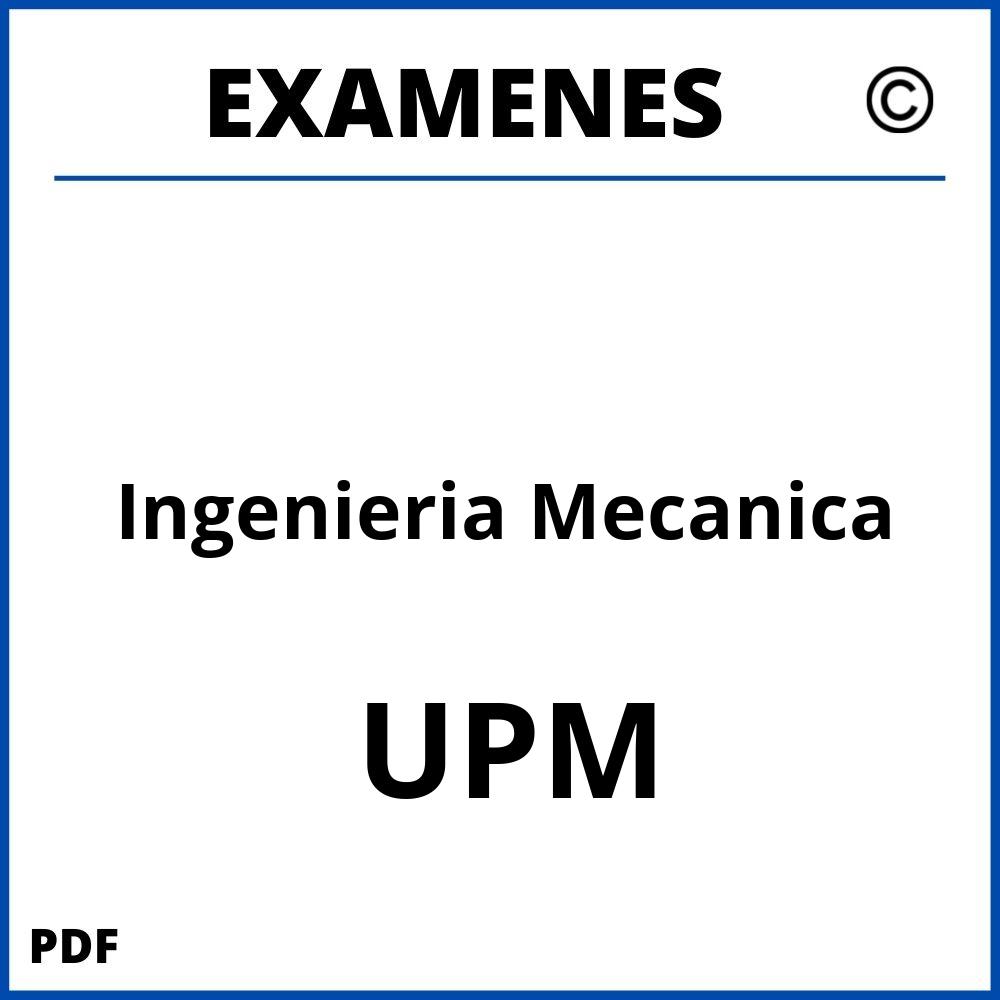 Examenes Ingenieria Mecanica UPM