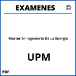 Examenes Master En Ingenieria De La Energia UPM