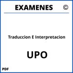 Examenes Traduccion E Interpretacion UPO