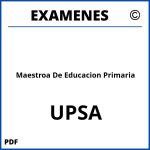 Examenes Maestroa De Educacion Primaria UPSA