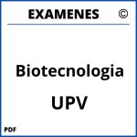 Examenes Biotecnologia UPV