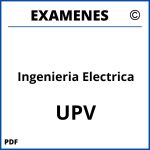 Examenes Ingenieria Electrica UPV