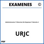 Examenes Administracion Y Direccion De Empresas Y Derecho 2 URJC