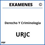 Examenes Derecho Y Criminologia URJC