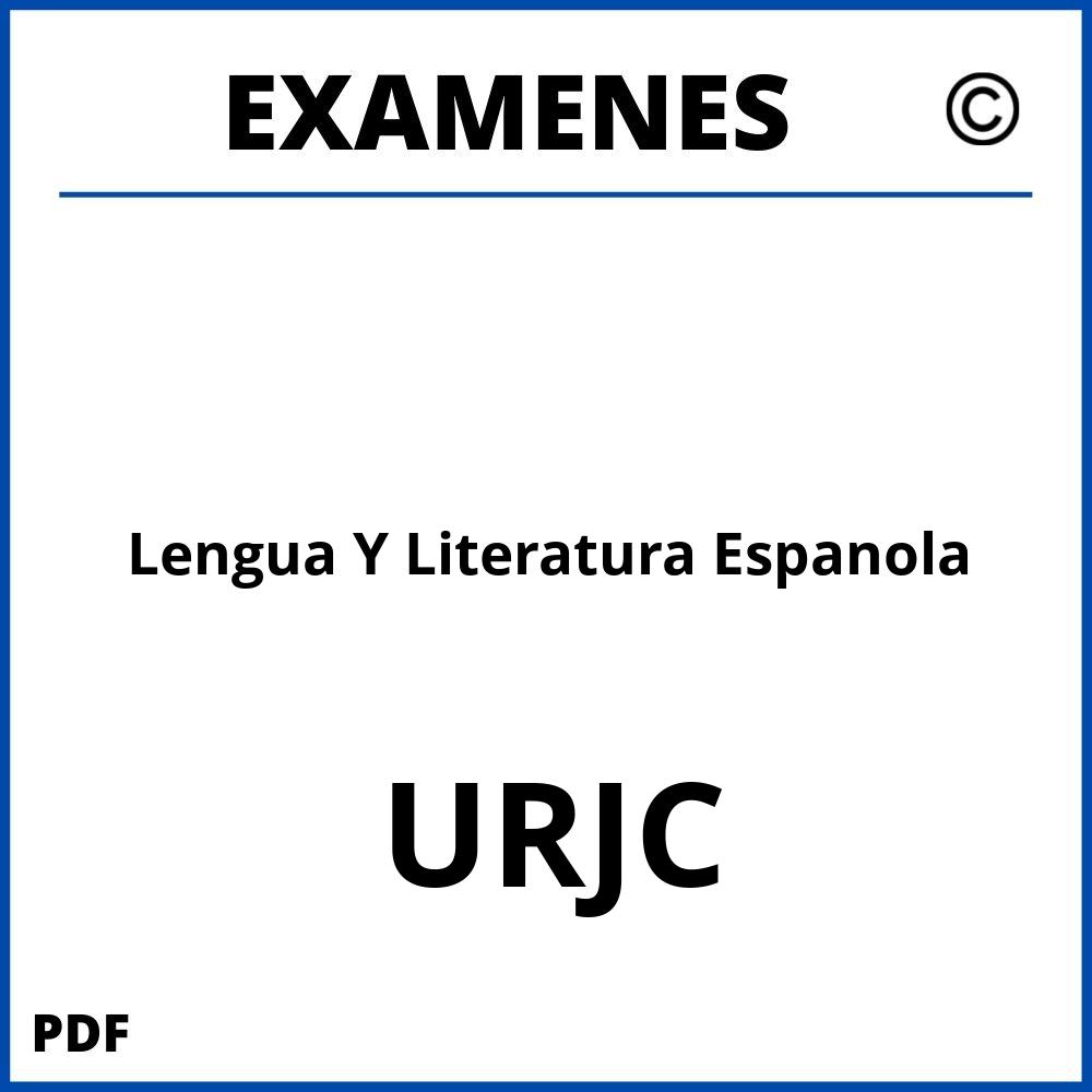 Examenes Lengua Y Literatura Espanola URJC