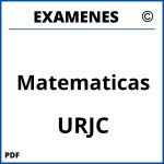 Examenes Matematicas URJC