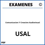 Examenes Comunicacion Y Creacion Audiovisual USAL