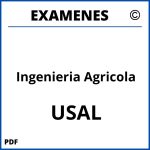 Examenes Ingenieria Agricola USAL