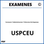 Examenes Farmacia Y Administracion Y Direccion De Empresas USPCEU
