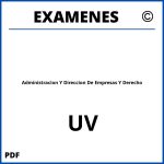 Examenes Administracion Y Direccion De Empresas Y Derecho UV