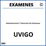 Examenes Administracion Y Direccion De Empresas UVIGO