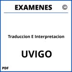 Examenes Traduccion E Interpretacion UVIGO